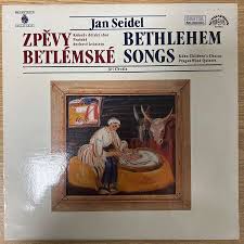 LP ZPĚVY BETLÉMSKÉ JAN SEIDL