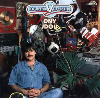 LP VÁGNER KAREL DNY JDOU