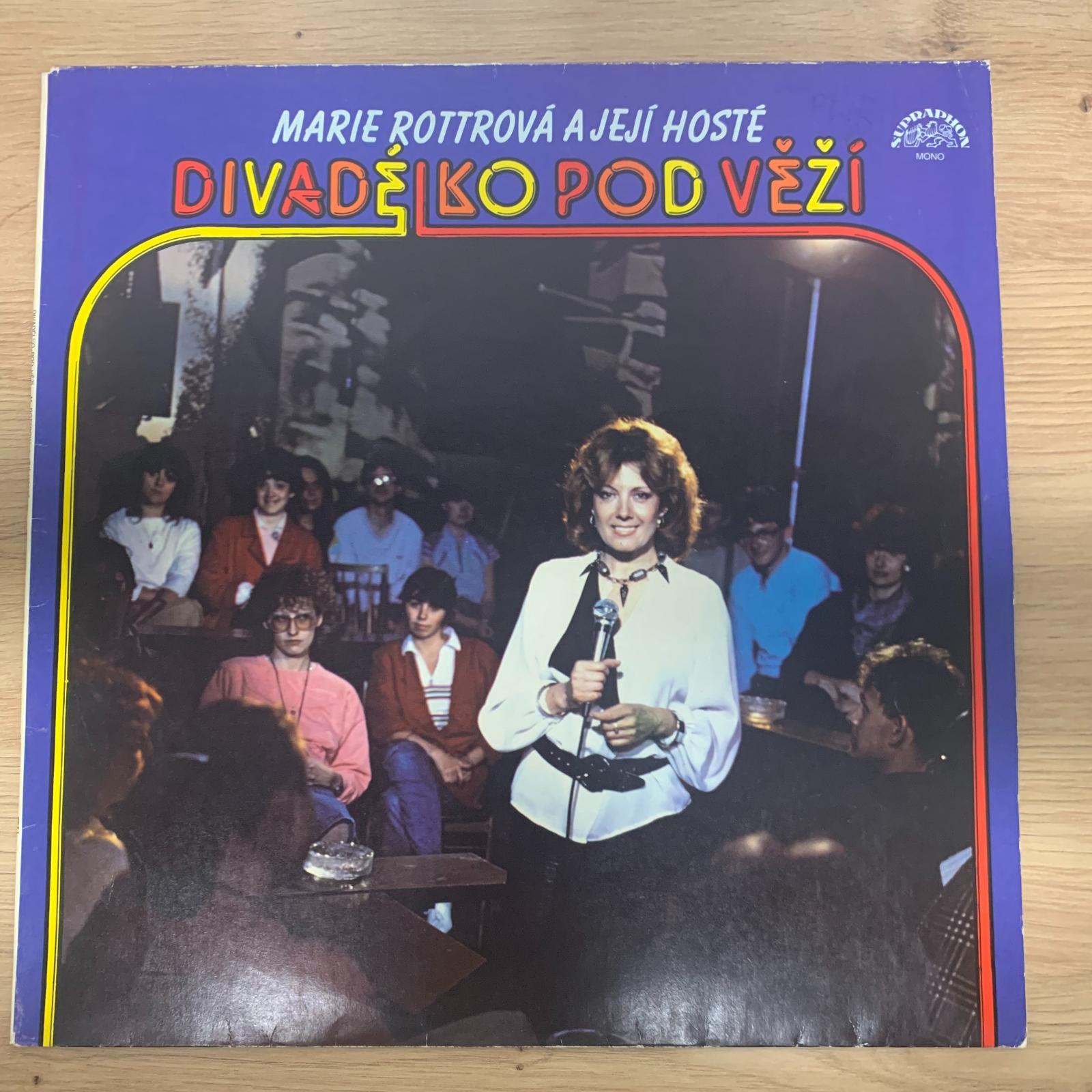 LP ROTTROVÁ MARIE - DIVADÉLKO POD VĚŽÍ