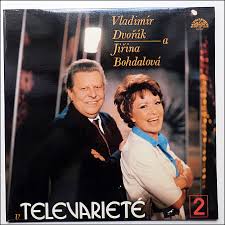 LP VLADIMÍR DVOŘÁK A JIŘINA BOHDALOVÁ V TELEVARIETÉ 2
