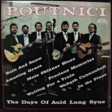 LP POUTNÍCI - THE DAYS OF AULD LANG SYNE