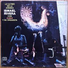 LP RIVERA ISMAEL CON KAKO Y SU ORCHESTRA - LO ULTIMO EN LA