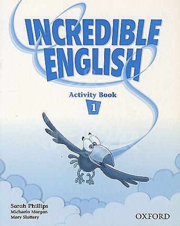 INCREDIBLE ENGLISH 1 ACTIVITY BOOK