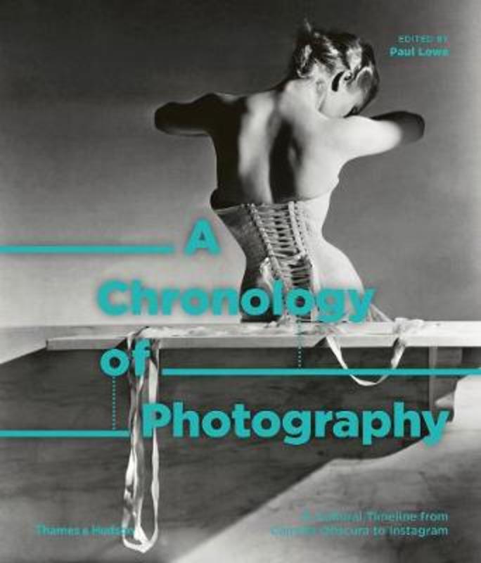 CHRONOLOGY OF PHOTOGRAPHY : A CULTU