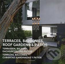 TERRACES, BALCONIES, ROOF GARDENS AND PATIOS