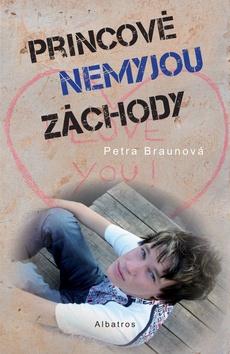 PRINCOVÉ NEMYJOU ZÁCHODY