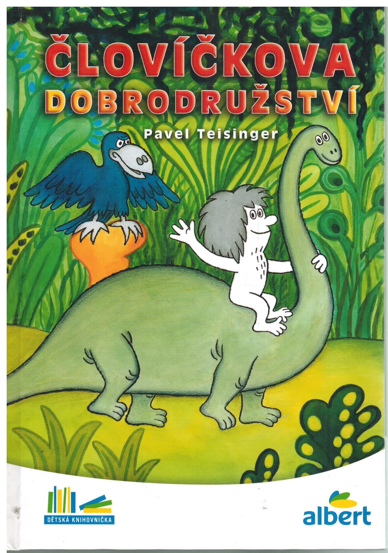 ČLOVÍČKOVA DOBRODRUŽSTVÍ