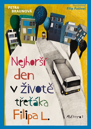 NEJHORŠÍ DEN V ŽIVOTĚ TŘEŤÁKA FILIPA L.