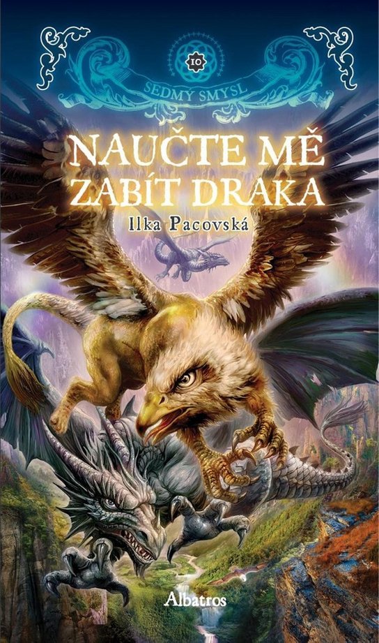 NAUČTE MĚ ZABÍT DRAKA 10 [BROŽ.] [SEDMÝ SMYSL]