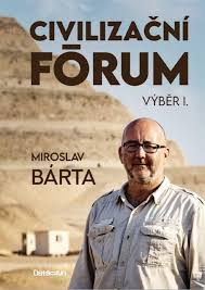 CIVILIZAČNÍ FORUM VÝBĚR I.