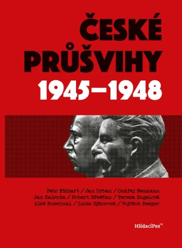 ČESKÉ PRŮŠVIHY 1945-1948