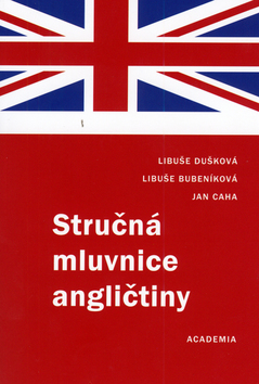 STRUČNÁ MLUVNICE ANGLIČTINY