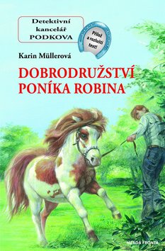 DOBRODRUŽSTVÍ PONÍKA ROBINA (PODKOVA)