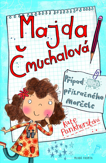 MAJDA ČMUCHALOVÁ - PŘÍPAD PŘÍZRAČNÉHO MORČETE