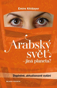 ARABSKÝ SVĚT JINÁ PLANETA?