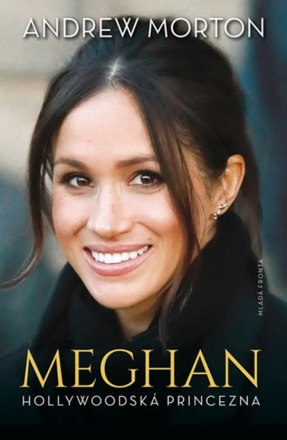 MEGHAN HOLLYWOODSKÁ PRINCEZNA