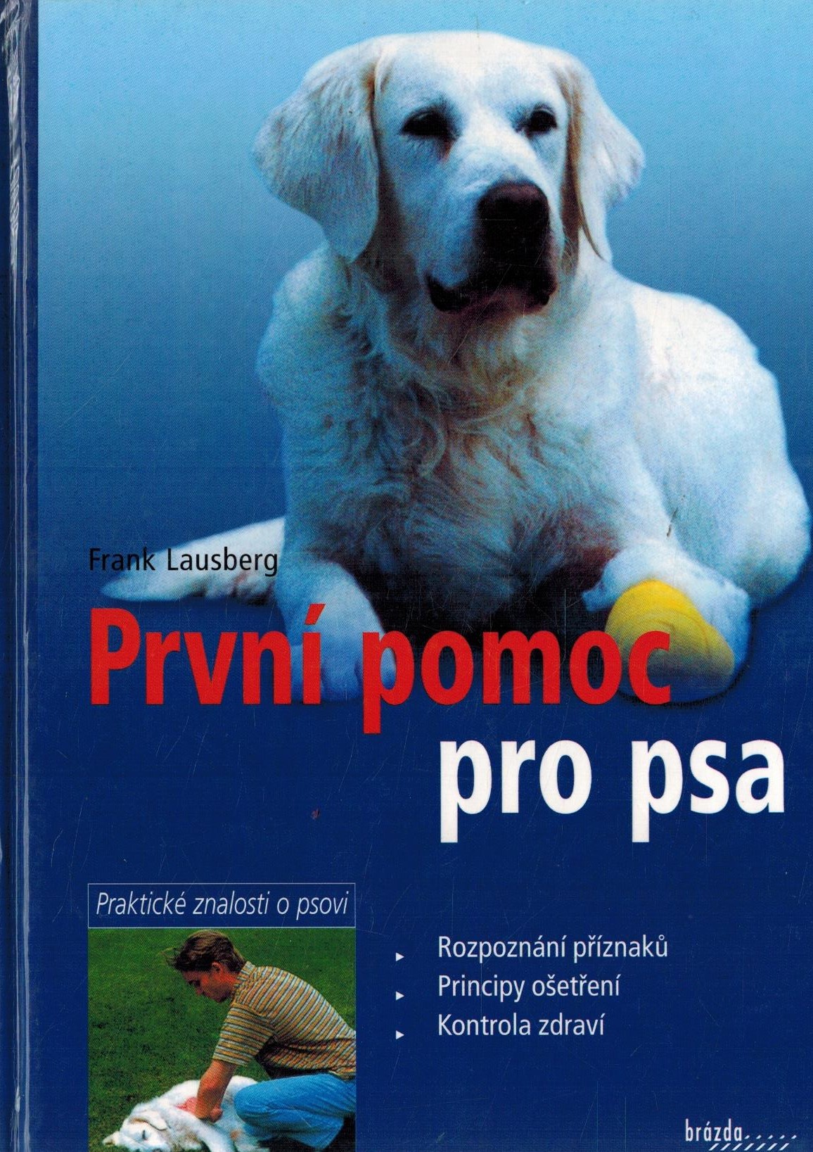 PRVNÍ POMOC PRO PSA