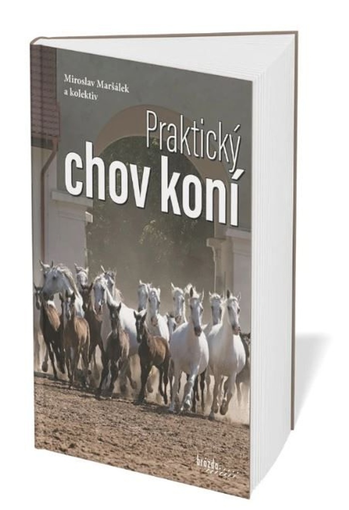 PRAKTICKÝ CHOV KONÍ