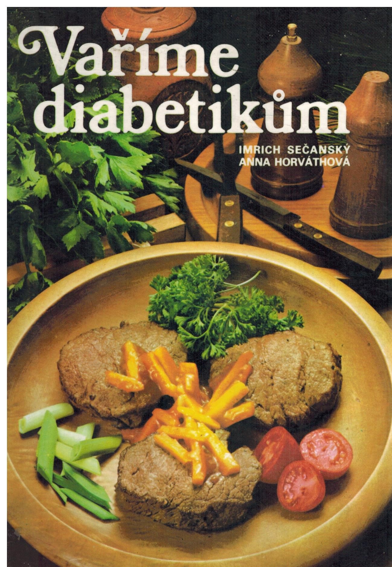 VAŘÍME DIABETIKŮM