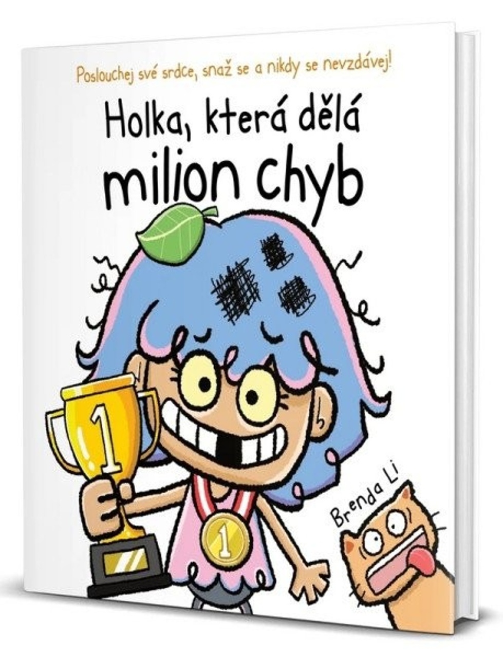 Obálka knihy HOLKA, KTERÁ DĚLÁ MILION CHYB od autora Li Brenda