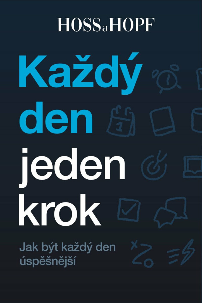 KAŽDÝ DEN JEDEN KROK - JAK BÝT KAŽDÝ DEN