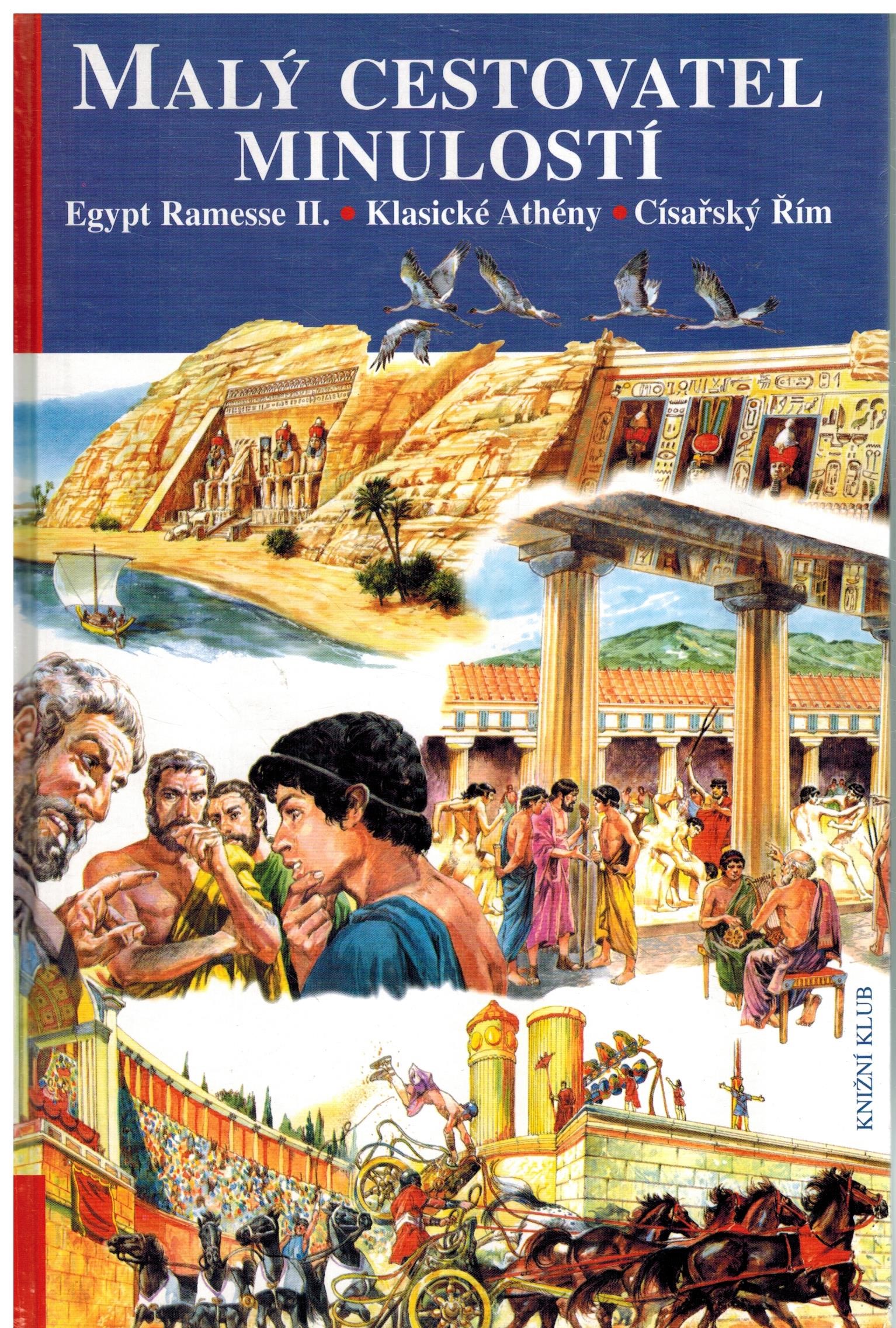MALÝ CESTOVATEL MINULOSTÍ
