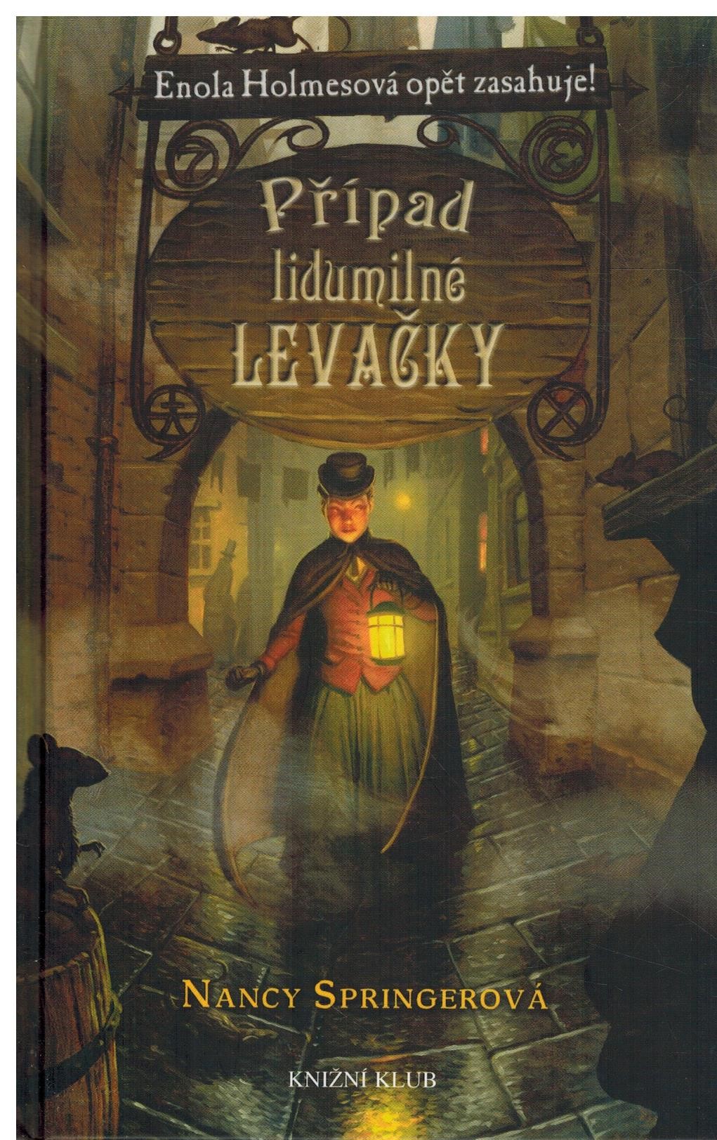 PŘÍPAD LIDUMILNÉ LEVAČKY