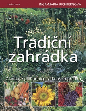 TRADIČNÍ ZAHRÁDKA/KK