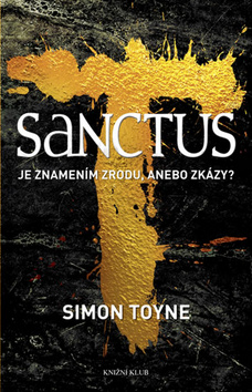 SANCTUS /JE ZNAMENÍM RODU,ANEBO ZKÁZY/