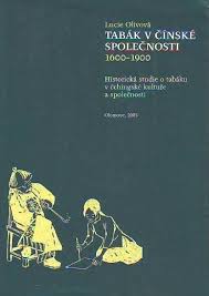 TABÁK V ČÍNSKÉ SPOLEČNOSTI 1600-1900