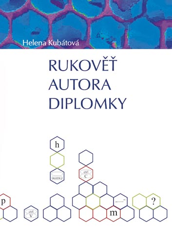 RUKOVĚŤ AUTORA DIPLOMKY