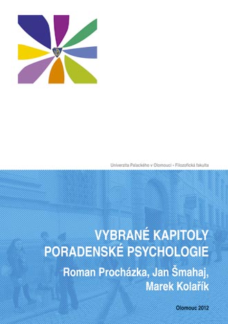 VYBRANÉ KAPITOLY PORADENSKÉ PSYCHOLOGIE