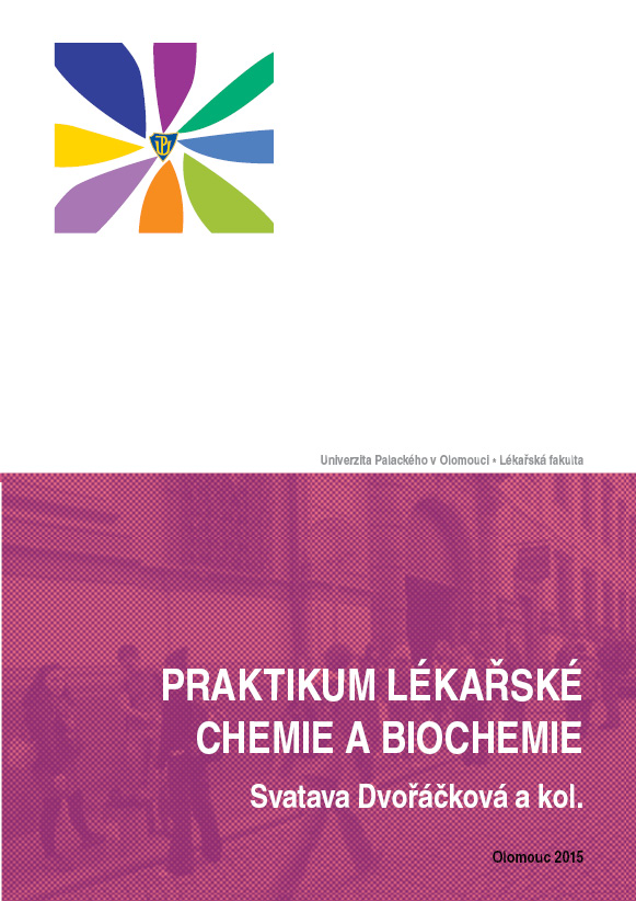 PRAKTIKUM LÉKAŘSKÉ CHEMIE A BIOCHEMIE