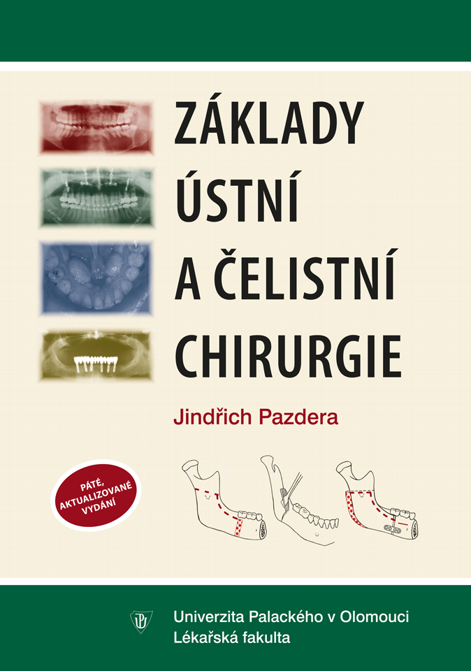 ZÁKLADY ÚSTNÍ A ČELISTNÍ CHIRURGIE