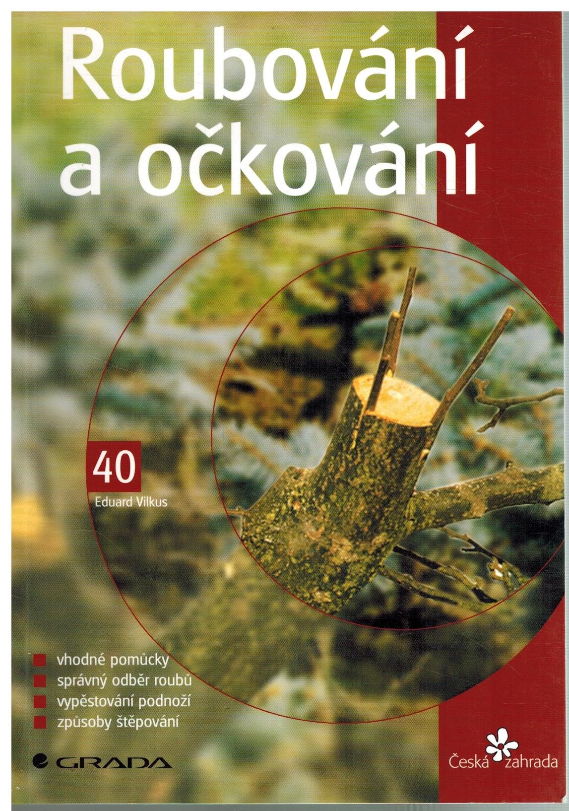 ROUBOVÁNÍ A OČKOVÁNÍ