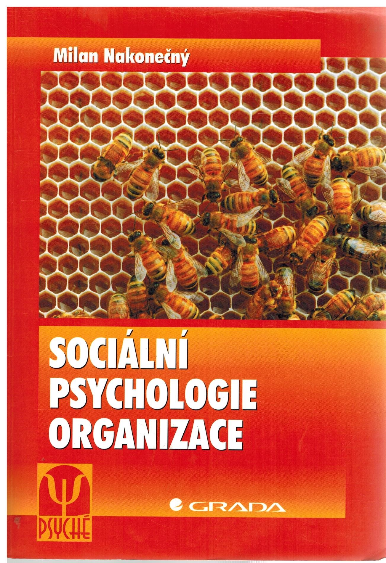 SOCIÁLNÍ PSYCHOLOGIE ORGANIZACE
