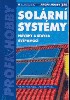 SOLÁRNÍ SYSTÉMY - NÁVRHY A STAVBA SVÉPOMOCÍ PRHO