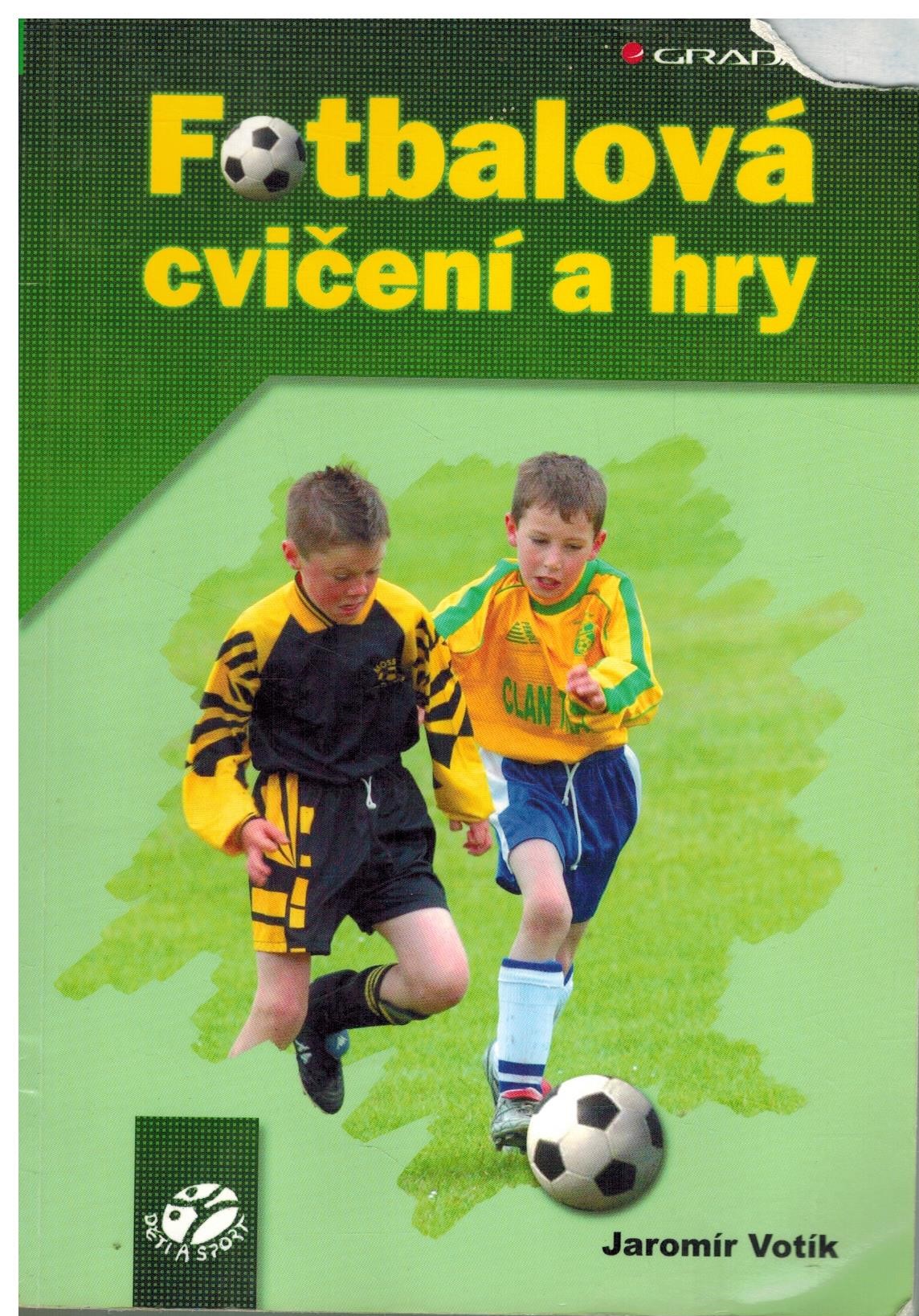 FOTBALOVÁ CVIČENÍ A HRY DESP