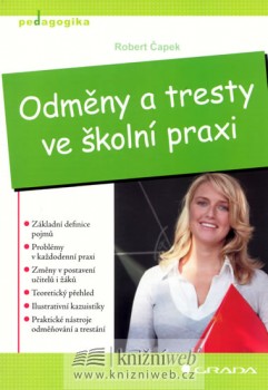 ODMĚNY A TRESTY VE ŠKOLNÍ PRAXI/GRADA