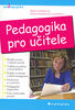 PEDAGOGIKA PRO UČITELE/GRADA