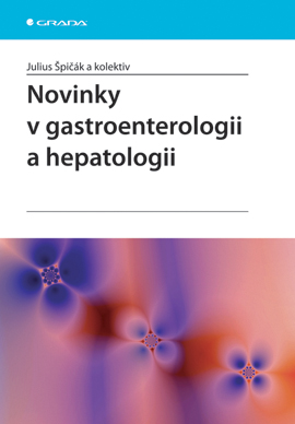 NOVINKY V GASTROENTEROLOGII A HEPATOLOGII/GRADA