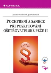 POCHYBENÍ A SANKCE PŘI POSKYTOVÁNÍ OŠ.PÉČE II./GRADA