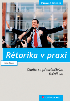 RÉTORIKA V PRAXI/GRADA