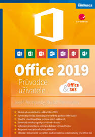 OFFICE 2019 PRŮVODCE UŽIVATELE