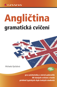 ANGLIČTINA GRAMATICKÁ CVIČENÍ/GRADA