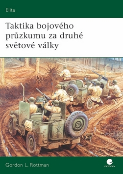 TAKTIKA BOJOVÉHO PRŮZKUMU ZA DRUHÉ SV.VÁLKY