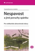 NESPAVOST A JINÉ PORUCHY SPÁNKU/GRADA