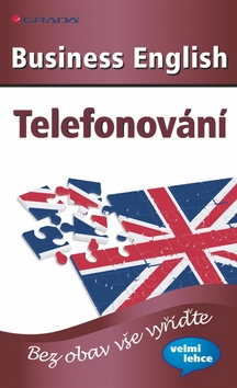 BUSINESS ENGLISH - TELEFONOVÁNÍ