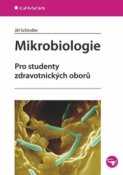 MIKROBIOLOGIE PRO STUDENTY ZDRAV.OBORŮ/GRADA