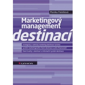 MARKETINGOVÝ MANAGEMENT DESTINACÍ/GRADA